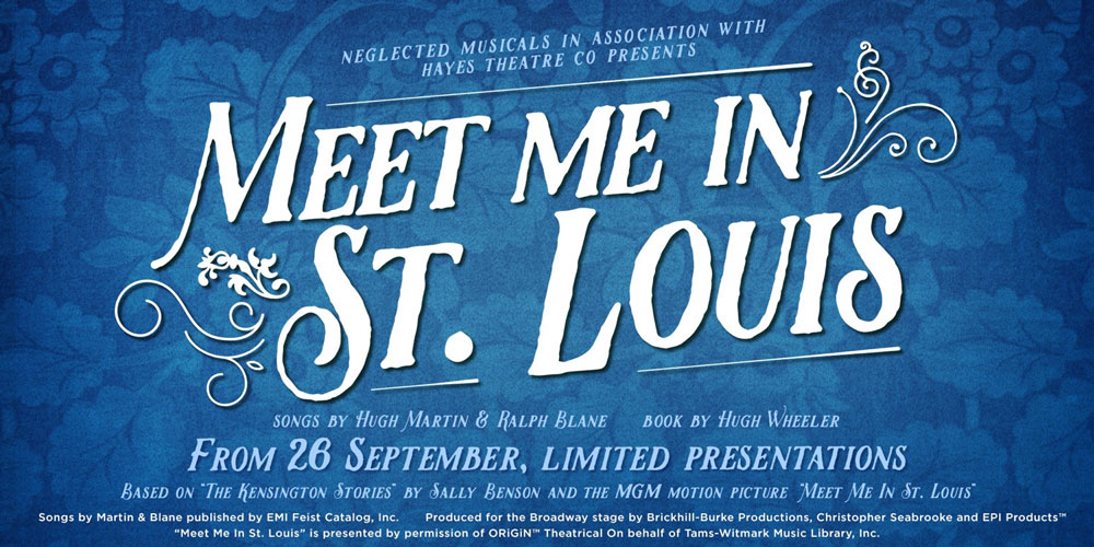Meet Me in St Louis – Neglected Musicals